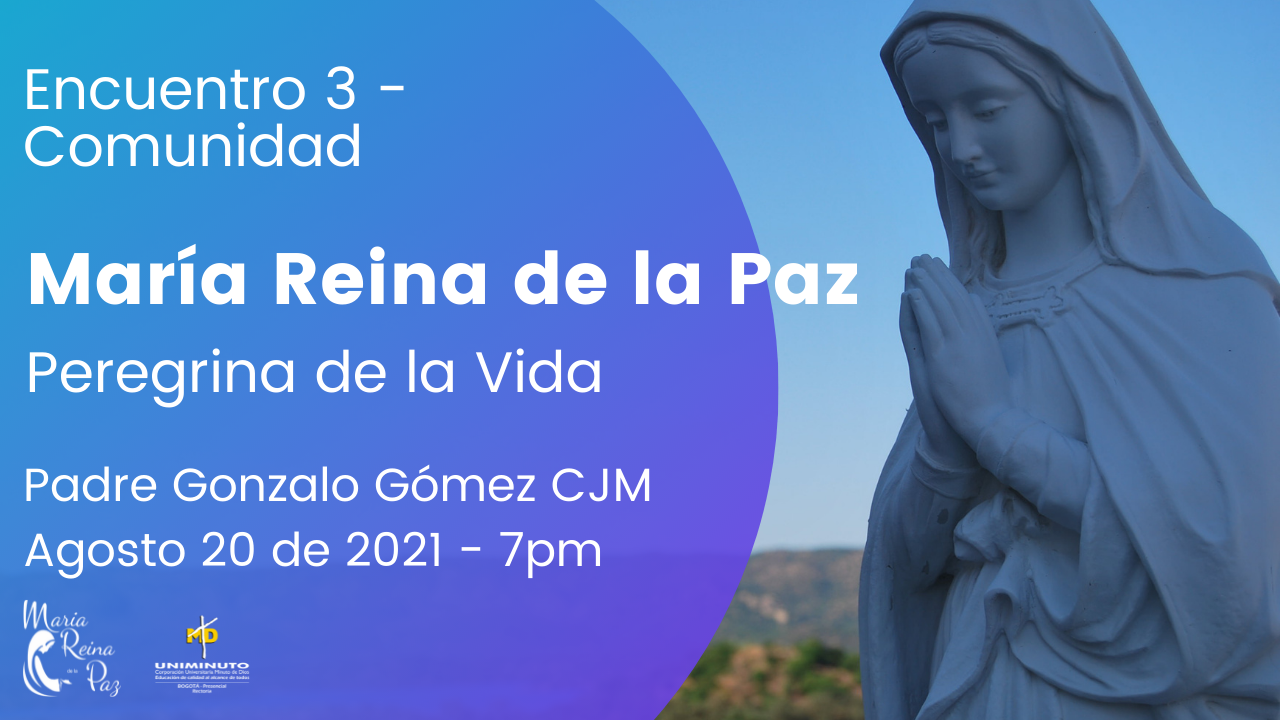 María Reina de la Paz - Peregrina de la Vida